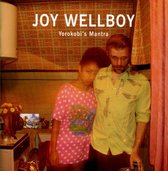Joy Wellboy - Yorokobis Mantra (CD)
