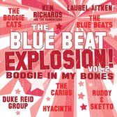Blue Beat Explosion, Vol. 2: Boogie In My Bones