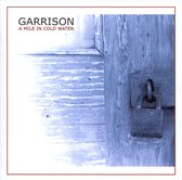 Garrison - A Mile In Cold Water (CD)