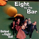 Behind The Eight Ball
