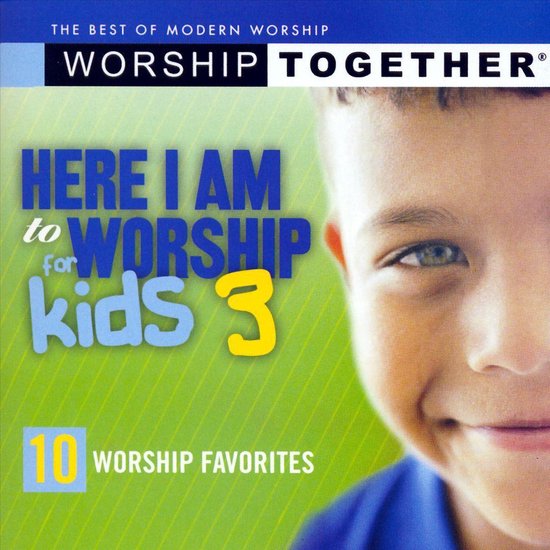 Here I Am to Worship for Kids, Vol. 3, various artists | CD (album ...