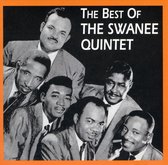The Best Of The Swanee Quintet