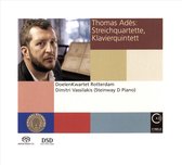 Thomas Ades: String Quartets / Piano Quintet