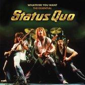 Whatever You Want: The Essential Status Quo