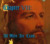 Chapter Vii:all Men Are Liars