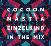Cocoon Ibiza Mixed By Nastia & Einzelkind