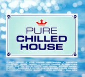 Various Artists - Pure Chilled House (CD)