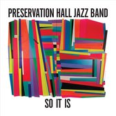 Preservation Hall Jazz Band - So It Is (LP)