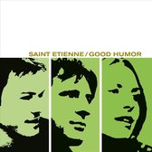 Saint Etienne - Good Humor (2 LP)