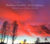 Marilene Paradisi & Kirk Lightsey - Some Place Called Where (CD)