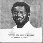 Johnnie Frierson - Have You Been Good To Yourself (CD)