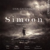 Erik Chisholm/Simoon (Opera In One Act)
