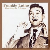 Frankie Laine - There Must Be A Reason (CD)
