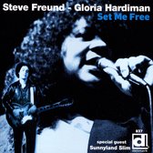 Steve & Gloria Hardiman Freund - Set Me Free (CD)