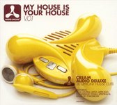 My House Is Your House, Vol. 1