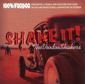 Voodoo Shakers - Shake It (CD)