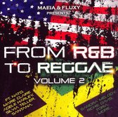 From R&B to Reggae, Vol. 2