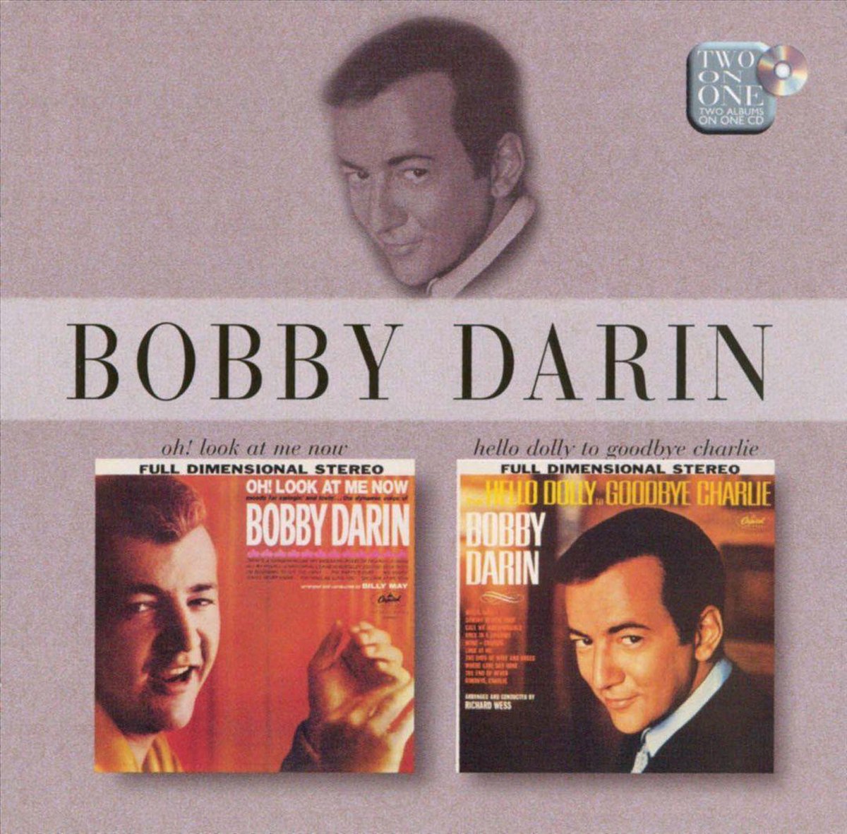 Oh! Look At Me Now/Hello Dolly To Goodbye Charlie