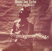 Hound Dog Taylor And The Houserockers