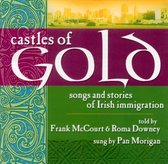 Castles Of Gold: Songs & Stories Of Irish...