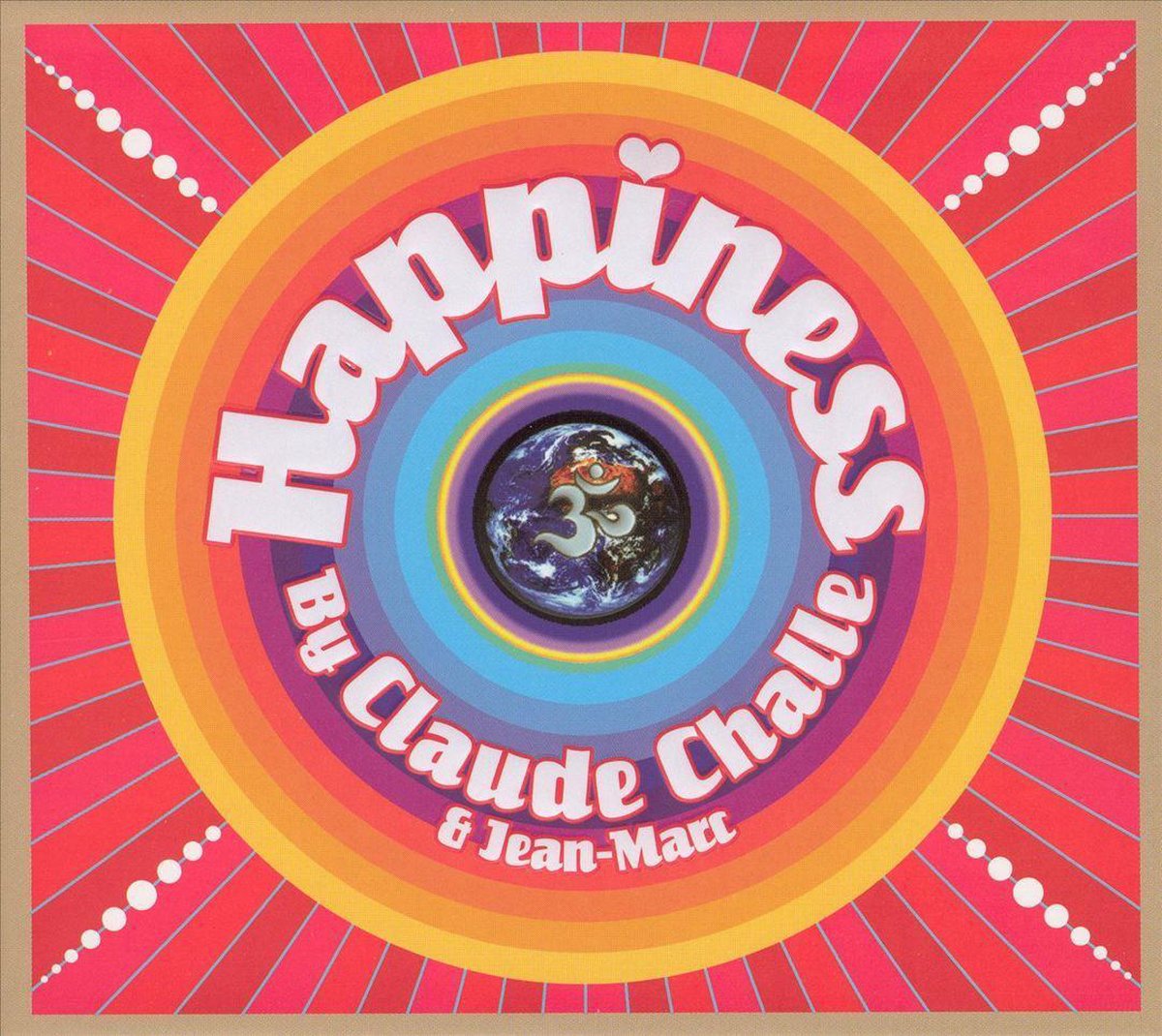 Happiness: Mixed by Claude Challe