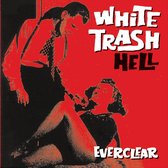 Everclear - White Trash Hell (CD)