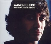 Aaron Shust - Anything Worth Saying (CD)