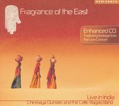 Fragrance Of The East: Live In India