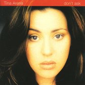 Arena Tina - Don't Ask