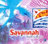 Savannah Ibiza Beach Club, Vol. 3