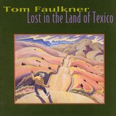 Lost in the Land of Texico