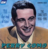 Till The End Of Time (Early Hits 1936-1945)