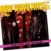 Just Can't Get Enough: New Wave Hits... Vol. 15