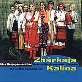 Irina Raspopova Zarjanka - Zharkaja Kalina (CD)