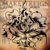 Make It Reign - Sound Asleep As The World Burns (CD)