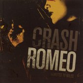 Crash Romeo - Minutes To Miles