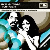 Soul of Ike & Tina Turner/Dynamite [Bonus Tracks]