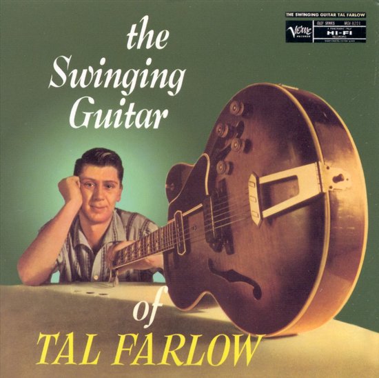 The Swinging Guitar Of Tal Farlow