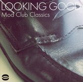 Looking Good-Mod Club Cla