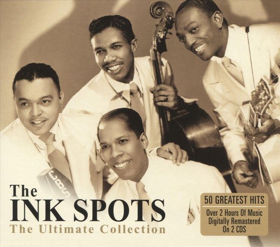 The Ink Spots, The Ultimate Collection, 50 Greatest Hits. Vier mannen in witte pakken met stropdas, poseren voor een albumhoes. Eén speelt gitaar, een ander de contrabas.
