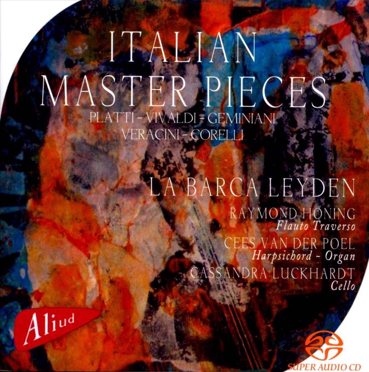 Raymond Honing & La Barca Leyden - Italian Master Pieces (SACD)