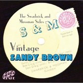 Sandy Brown - Vintage Sandy Brown. The Swarbrick & Mossman Sides (CD)