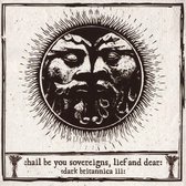 Hail Be Your Sovereigns, Lief And Dear (2Cd)