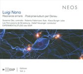 Experimentalstudio Des SWR, Percussions De Strasbourg - Nono: Risonanze Erranti/Post-Praeludium Per Donau (CD)