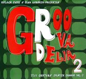 Various Artists - Groovadelia, Volume 2 (2 CD)