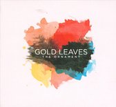 Gold Leaves - The Ornament (CD)