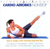 Fitness at Home: Cardio Aerobics Nonstop