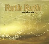 Ruth Ruth - Live In Toronto (CD)