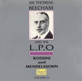Sir Thomas Beecham Vol IV - Rossini; Mendelssohn