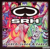 SRH: Spaded, Jaded and Faded